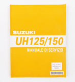 SUZUKI SCOOTER UH125/150 SERVICE MANUAL REPAIR BOOK ITALIAN 99500-31200-01B - MotoRaider