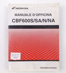HONDA CBF600S/SA/N/NA WORKSHOP MANUAL REAPIR BOOK  ITALIAN - MotoRaider