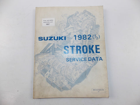06/1982 SERVICE DATA MANUAL SUZUKI 4 STROKE BIKES ENGLISH 99510-01821-01E - MotoRaider